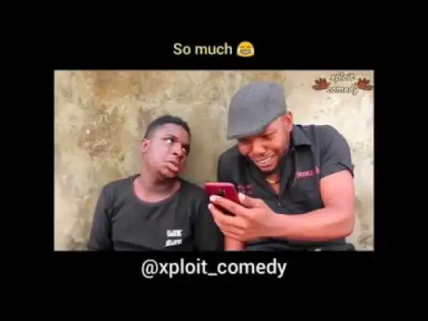 Video: Xploit Comedy – Compilation